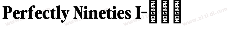 Perfectly Nineties I字体转换 Perfectly Nineties I字体转换